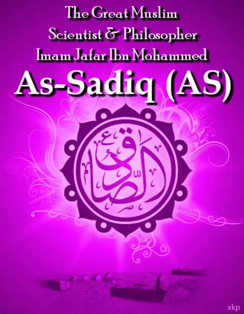Cover of The Great Muslim Scientist and Philosopher: Imam Ja'far ibn Muhammad as-Sadiq (AS)