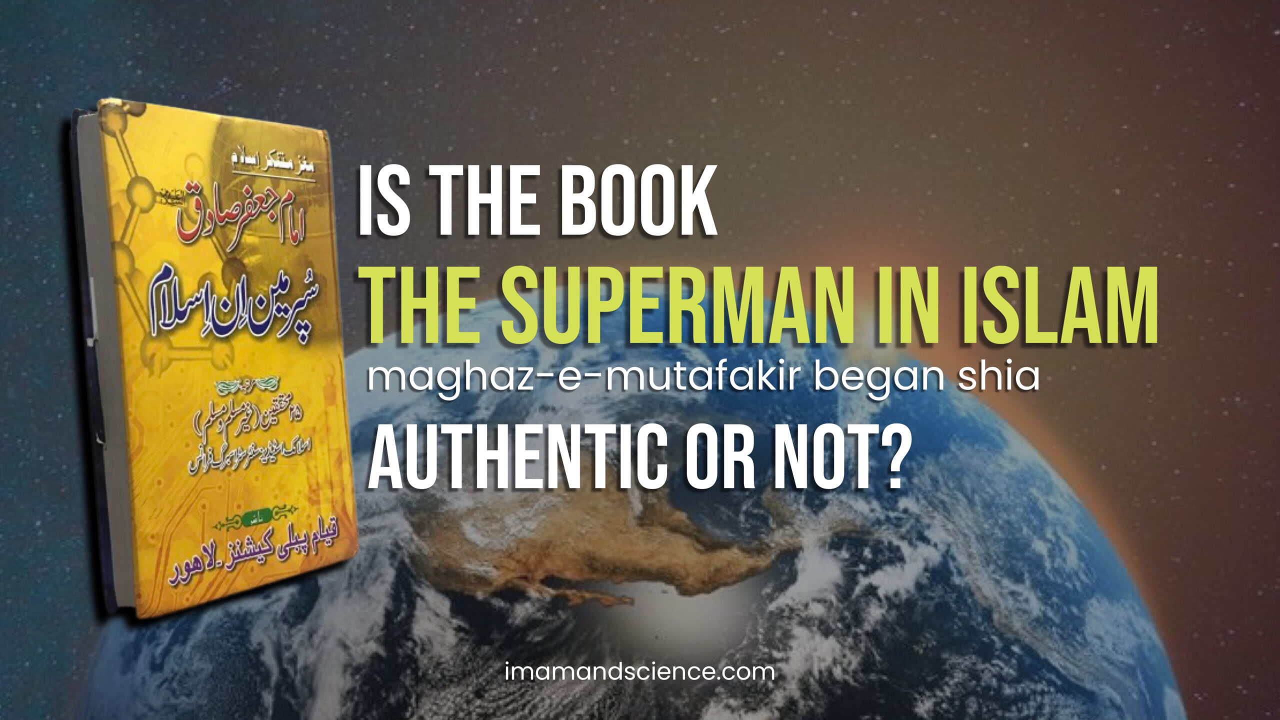 IS THE BOOK “THE SUPERMAN IN ISLAM” AUTHENTIC OR NOT?